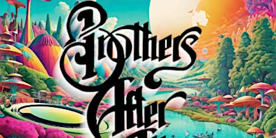 Imagem principal do evento Brothers After All returns to Terra Fermata May 25, 2024 7:30 - 10:00 PM