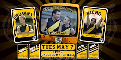 Primaire afbeelding van Retro Tigers Series feat. RICHO & BROWNY LIVE in Bacchus Marsh!