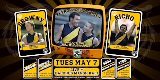 Imagem principal do evento Retro Tigers Series feat. RICHO & BROWNY LIVE in Bacchus Marsh!