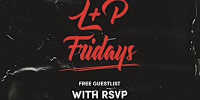 Hauptbild für L+P Friday’s @ BERGERAC SF | FREE Guest List