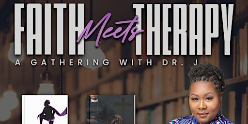 Faith Meets Therapy: A Gathering With Dr. J  primärbild