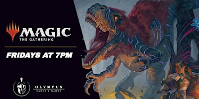 Friday Night Magic at Olympus Cards & Games primary image