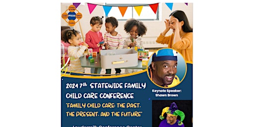 Hauptbild für PFCCAG's 7th Annual Statewide Family Child Care Conference