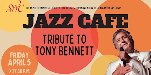 Hauptbild für JAZZ CAFE: TRIBUTE TO TONY BENNETT