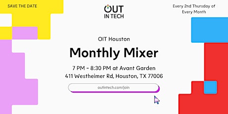 Out in Tech Houston | Monthly Mixer primary image