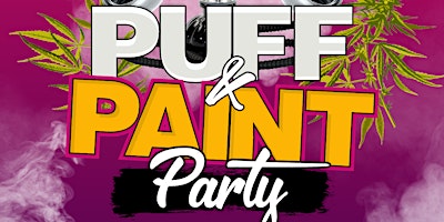 Imagem principal do evento 420 Puff N Paint Party