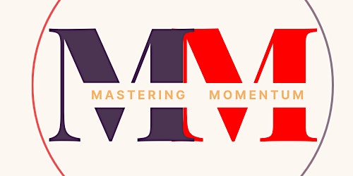 Imagen principal de Mastering Momentum- Show Me The Money Part 2