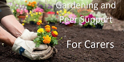 Imagem principal de Gardening and Peer Support for Carers
