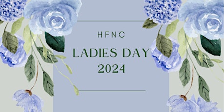 HFNC Ladies day 2024