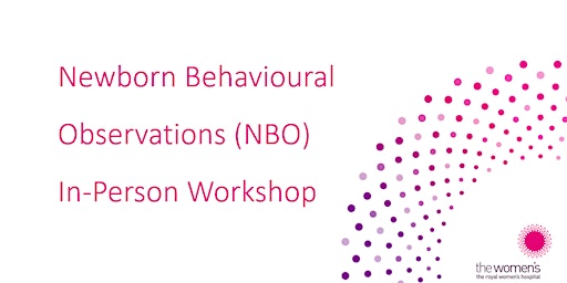 Image principale de Newborn Behavioural Observations (NBO) FACE TO FACE Training -  APRIL 2024