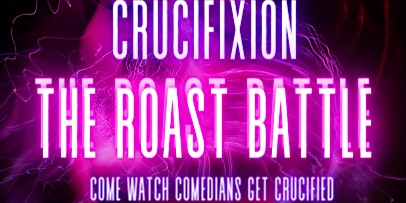 Imagem principal de THE CRUXIFICTION ( ROAST BATTLE ) MTLCOMEDYCLUB.COM