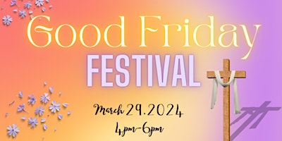 Good Friday Festival primary image