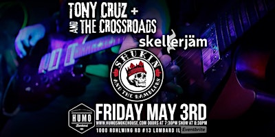 Imagen principal de Shukin & The Ramblers, Tony Cruz + and the Crossroads, Skellerjam