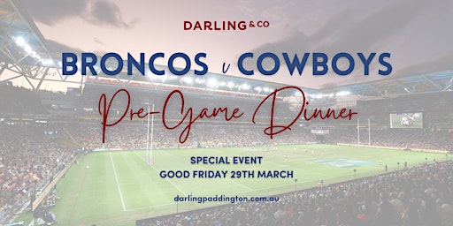 Imagen principal de Broncos v Cowboys Pre-Game Dinner | Good Friday Special Event!