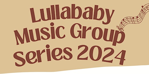 Lulla-baby Group Series- Full Registration primary image