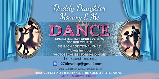 Imagem principal de 3rd Annual Annual Daddy Daughter, Mommy & Me Dance