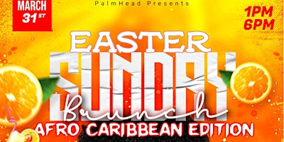 Easter Sunday Brunch: Afro Caribbean Edition primary image