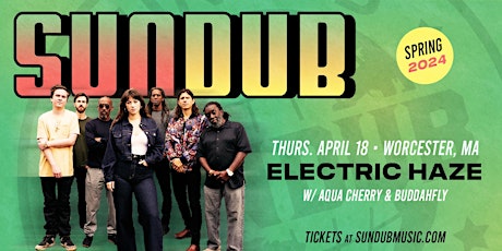 Haze E Sessions presents: SunDub w/ Aqua Cherry and Buddahfly