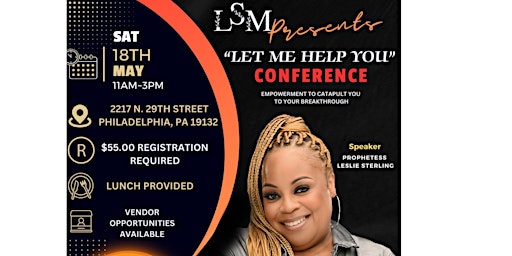 Imagem principal do evento LSM Presents Empowerment Conference 2024 “Let Me Help You