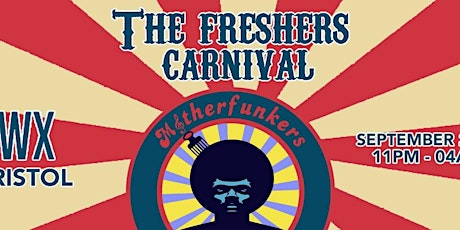 Motherfunkers Freshers Carnival: Bristol primary image