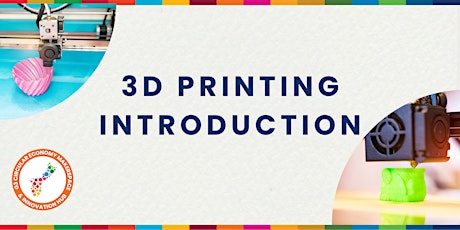 3D PRINTING INTRODUCTION