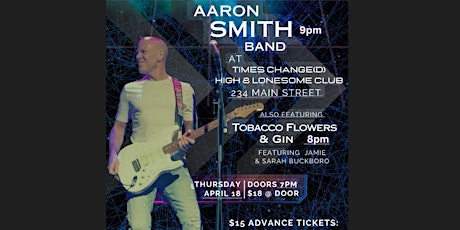 Imagen principal de Aaron Smith Band plus Tobacco Flowers and Gin