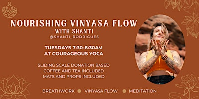 Imagem principal de Nourishing Vinyasa Yoga Flow + Coffee/Tea. Sliding Scale donation based