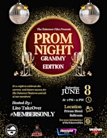 Primaire afbeelding van **EXCLUSIVE**The TakeOver Files Presents "PROM NIGHT" GRAMMY EDITION