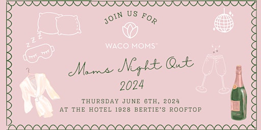 Image principale de Moms Night Out 2024 | ROOFTOP PJ PARTY AT HOTEL 1928