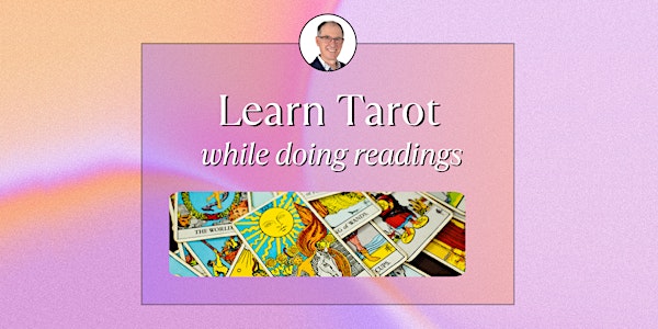 Learn Tarot While Doing Readings