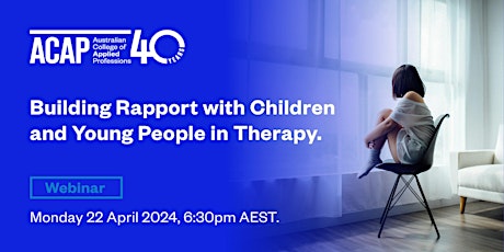 Building Rapport with Children and Young People in Therapy primary image