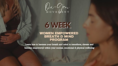 Imagem principal do evento Womens Empowerment Breath & Mind - Six Week Program