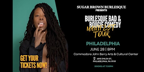 Sugar Brown Burlesque & Comedy presents: The Manifest Tour (Philadelphia)