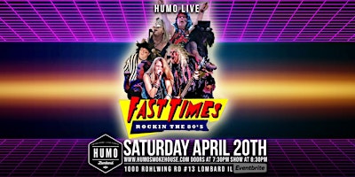 Fast Times - Rockin The 80s @ Humo Live primary image