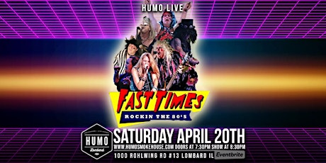 Fast Times - Rockin The 80s @ Humo Live