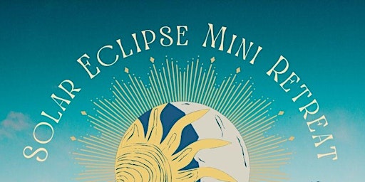 Imagem principal do evento Solar Eclipse Mini Retreat with Cacao Ceremony, Yoga and Reiki *EVENING*