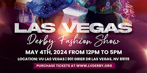 Immagine principale di Las Vegas Derby Fashion Show and Watch Party 