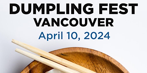 Dumpling Fest Vancouver primary image