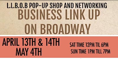 Primaire afbeelding van BUSINESS LINK UP ON BROADWAY ( NYC POP-UP SHOP