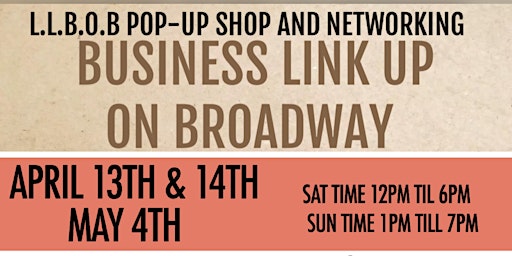 Primaire afbeelding van BUSINESS LINK UP ON BROADWAY ( NYC POP-UP SHOP