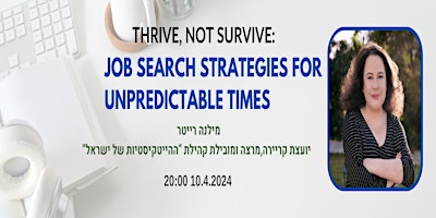 Imagem principal do evento Thrive, Not Survive: Job Search Strategies for Unpredictable Times