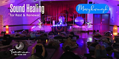 Imagem principal de Sound Healing for Rest and Renewal - Maryborough