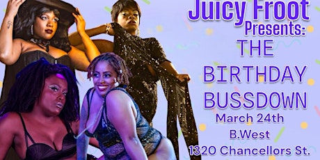 JUICY FROOT: BIRTHDAY BUSSDOWN primary image