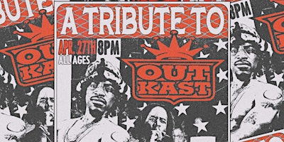 A Tribute to OUTKAST w/ Opus & the Frequencies + Preach Jacobs primary image