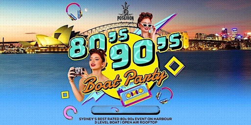 Imagem principal do evento 80s ,90s yacht boat party sydney  NOT YOUR AVERAGE CRUISE