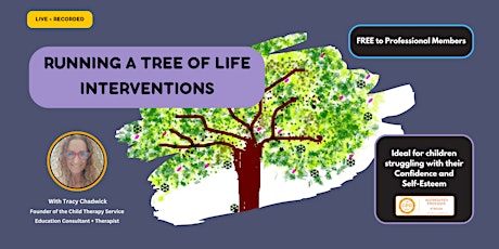 Tree of Life Interventions