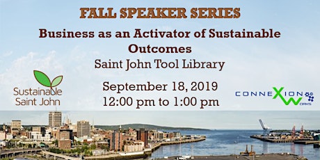 Fall Speaker Series: Business as an Activator of Sustainable Outcomes