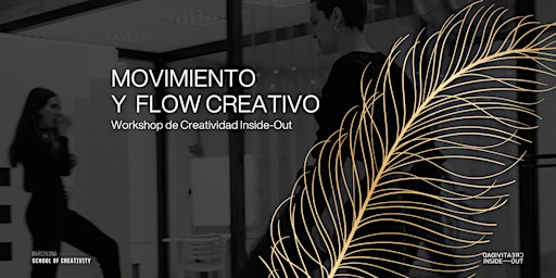 Imagem principal do evento MOVIMIENTO Y FLOW CREATIVO. Workshop de creatividad Inside-Out.