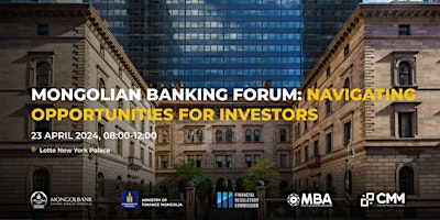 Imagen principal de Mongolian Banking Forum: Navigating Opportunities for Investors