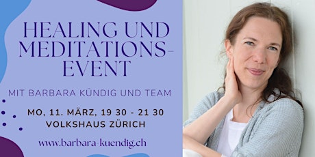Healing und Meditationsevent Zürich, 11. März primary image
